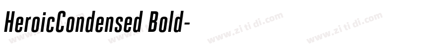 HeroicCondensed Bold字体转换 HeroicCondensed Bold字体转换